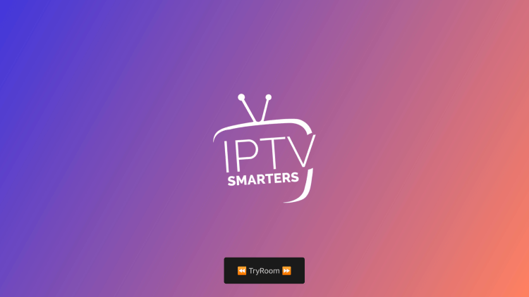 Launch IPTV Smarters Pro.