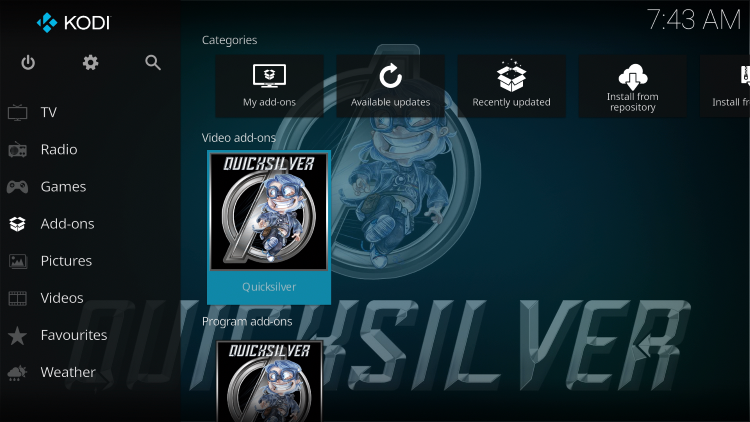 Return back to the home screen of Kodi and hover over Add-ons. Then select Quicksilver.