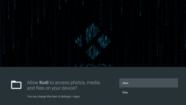 Once Kodi launches click Allow.