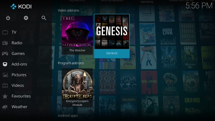 Return back to the home screen of Kodi then hover over Add-ons and select Genesis.