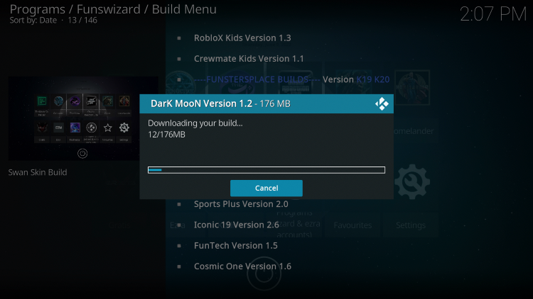 Wait a minute or two for the Dark Moon Kodi build to download.