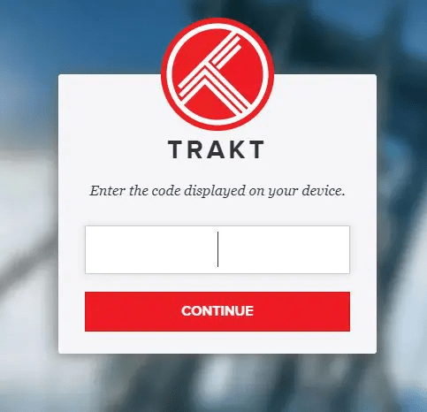 Go to trakt.tv/activate on any browser and type in the code from the previous step