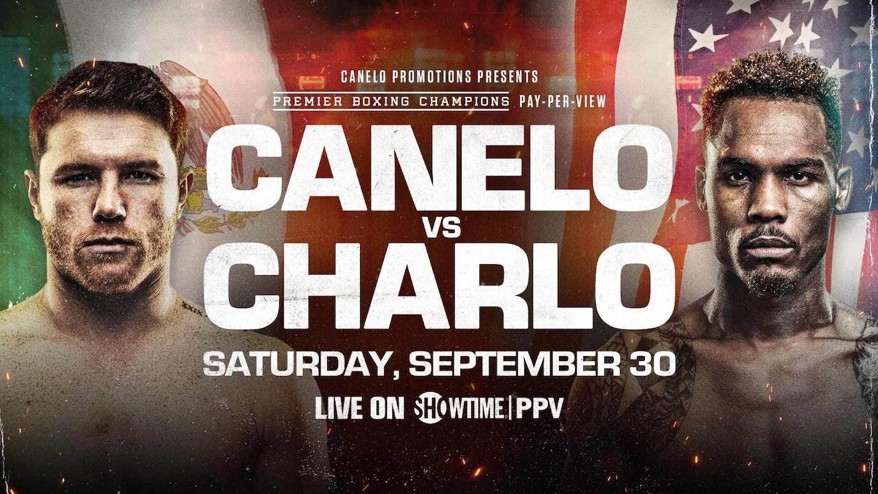 How to Stream Canelo Alvarez vs. Jarmell Charlo - Details